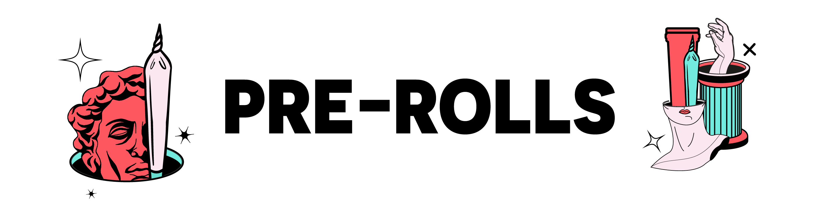 Pre-Rolls