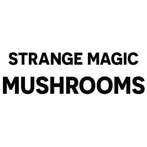 Strange Magic Mushrooms